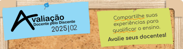 Avalição Docente pelo Discente 2025/02